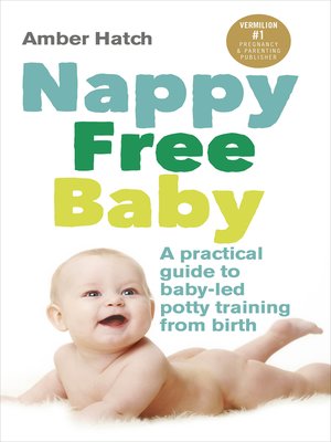 cover image of Nappy Free Baby